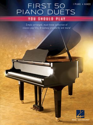 cover image of First 50 Piano Duets You Should Play